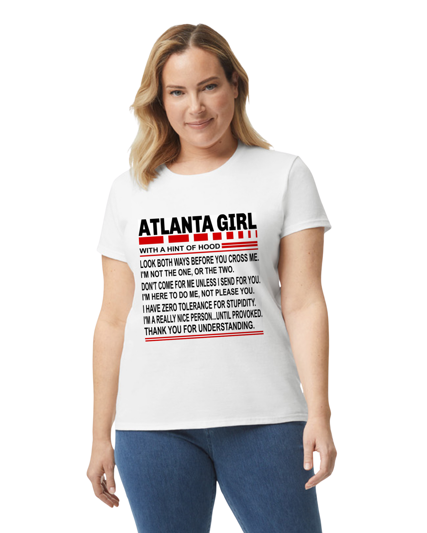 Atlanta Girl With A Hint Of Hood T- Shirt.