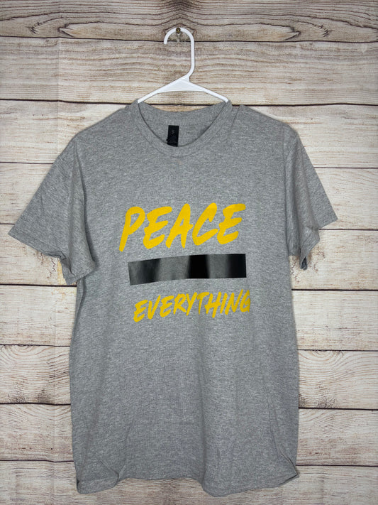 Peace Over Everything T-SHIRT GREY