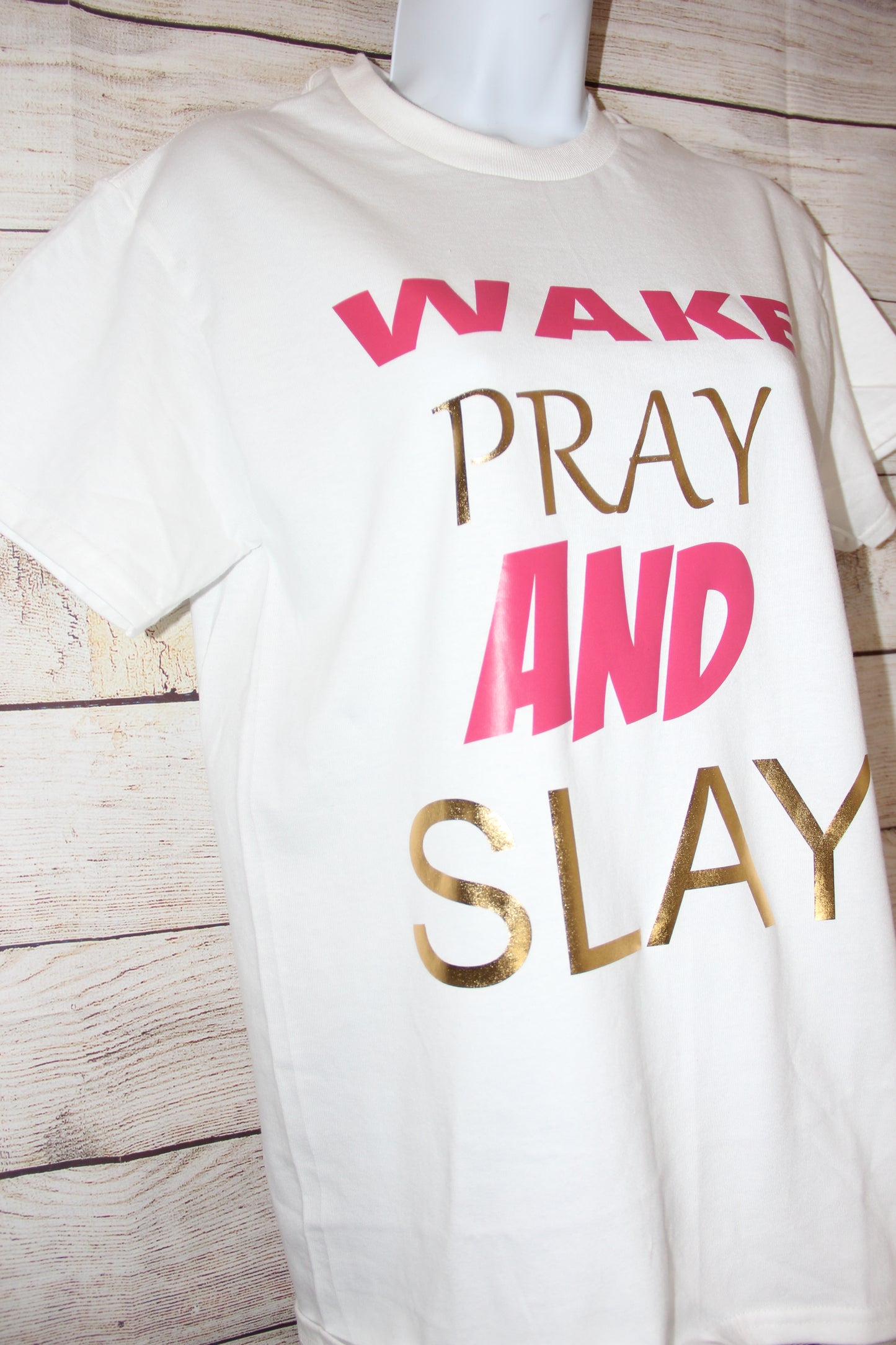 Wake Pray & Slay T-Shirt – Faith & Fashion Combined