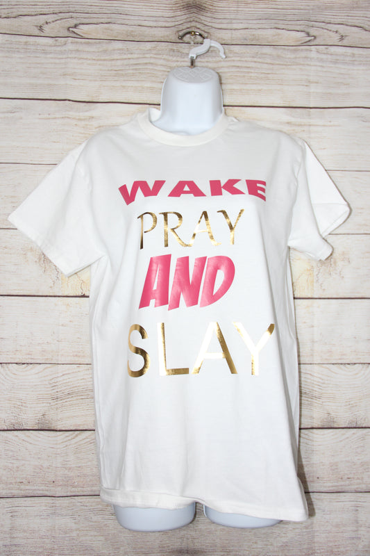 Wake Pray & Slay T-Shirt – Faith & Fashion Combined