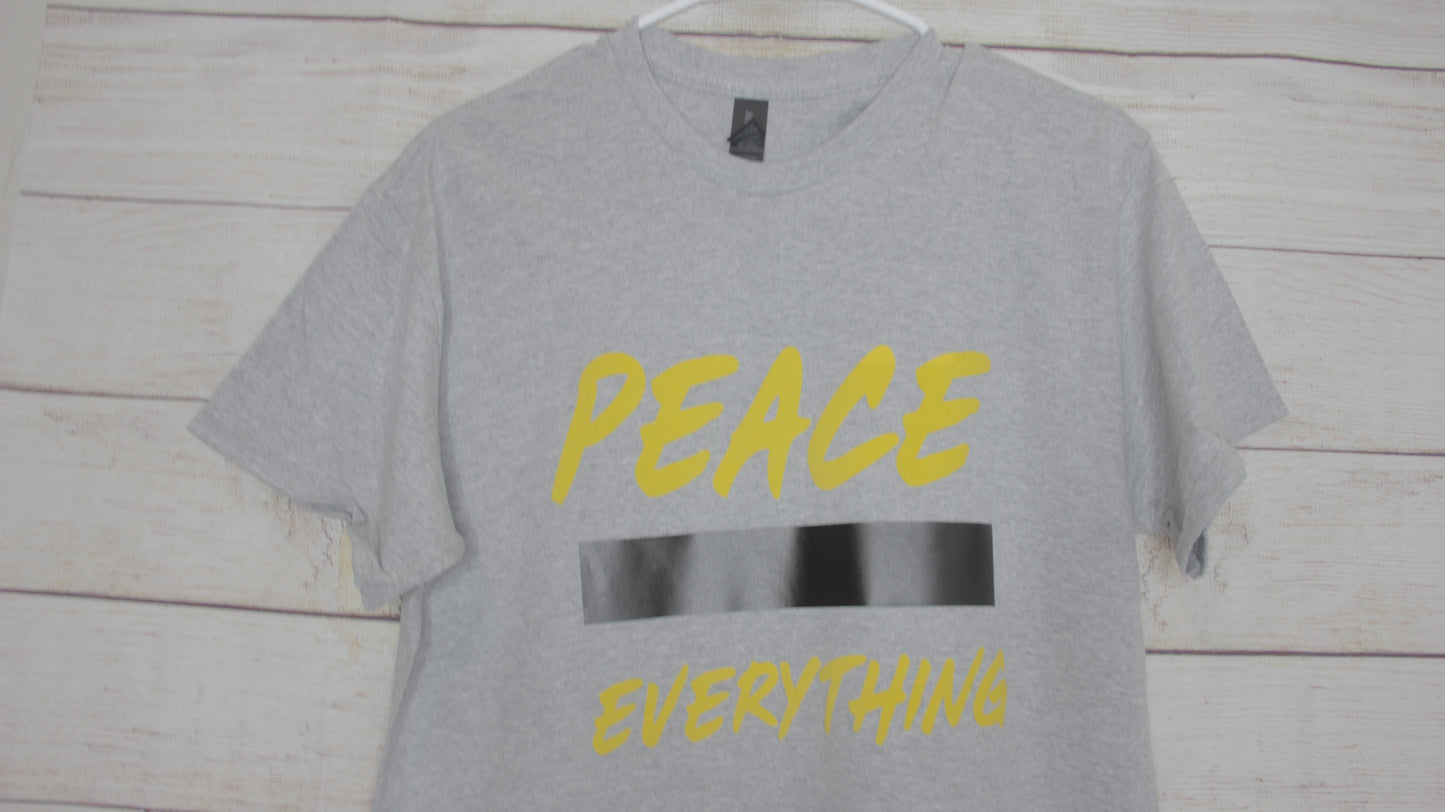 Peace Over Everything T-SHIRT GREY